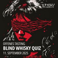 20250911 Offenes Tasting 11.09.2025 / 16:00 Uhr Blind...