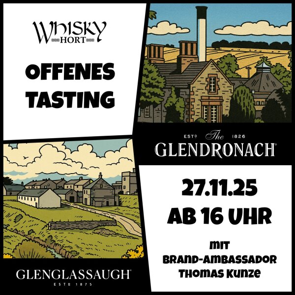 NEUER TERMIN! 20251218 Offenes Tasting 18.12.2025 / 16:00 Uhr - Glendronach & Glenglassaugh