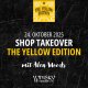 20251024 Shop Takeover 24.10.2025 / 10:00 Uhr - The Yellow Edition mit Alan Woods