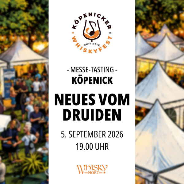 20260905 Tasting 05.09.2026 / 19:00 Uhr - Der Whiskyhort präsentiert Neues vom Druiden