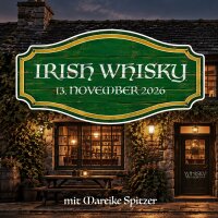 20261113 Tasting 13.11.2026 / 19:00 Uhr - Irish Whiskey...